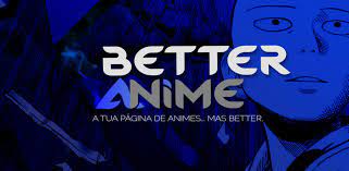 Better Anime Apk